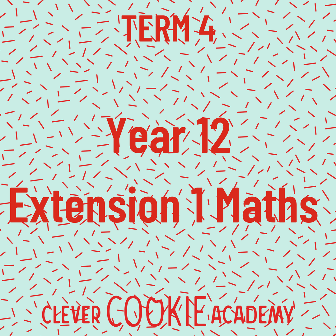 2026 Term 4 - Year 12 Extension 1 Maths